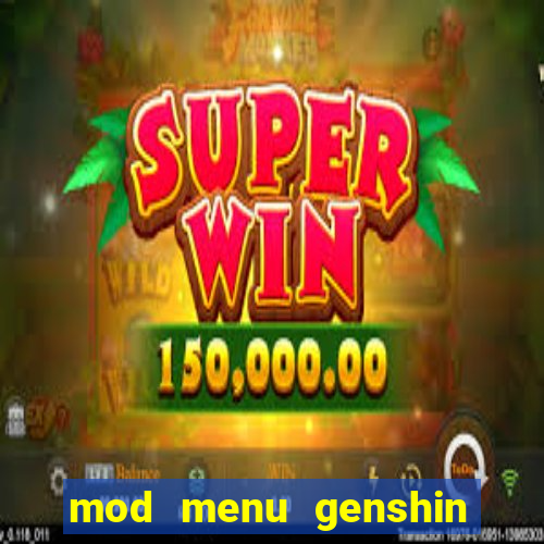 mod menu genshin impact pc